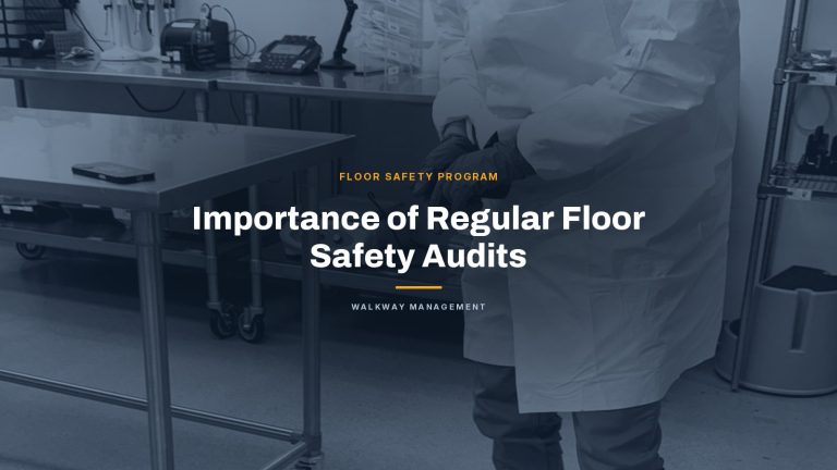 Importance of Regular Floor Safety Audits