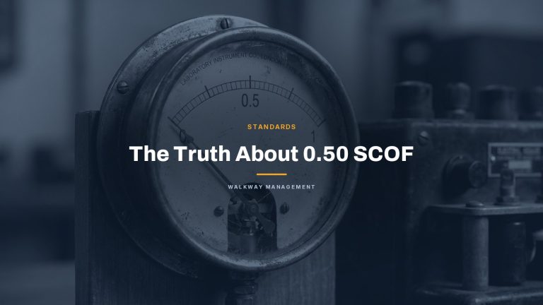 The Truth About 0.50 SCOF: Ancient Slip Testing Standards