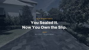 Sealed paver driveway - Walkway Management article on slip resistance and installer liability