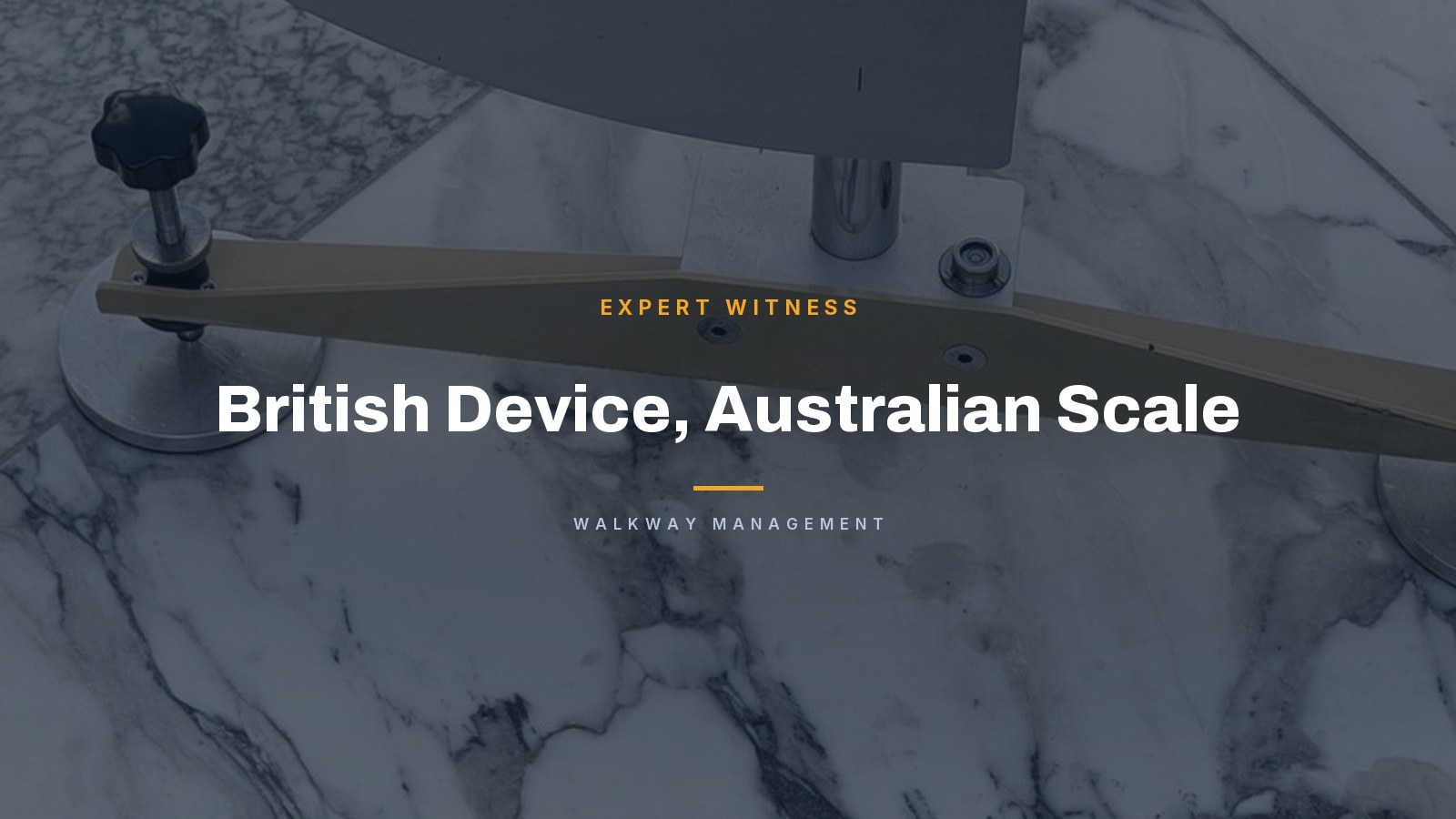 British Pendulum Tester on veined marble - Walkway Management expert-witness article