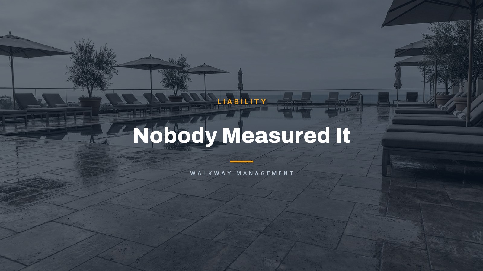 Wet pool deck with the headline Nobody Measured It