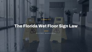 The Florida Wet Floor Sign Law - Walkway Management article