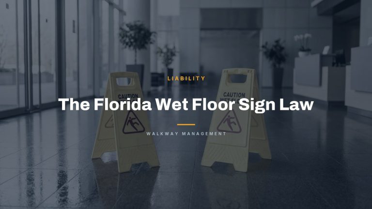 The Florida Wet Floor Sign Law - Walkway Management article