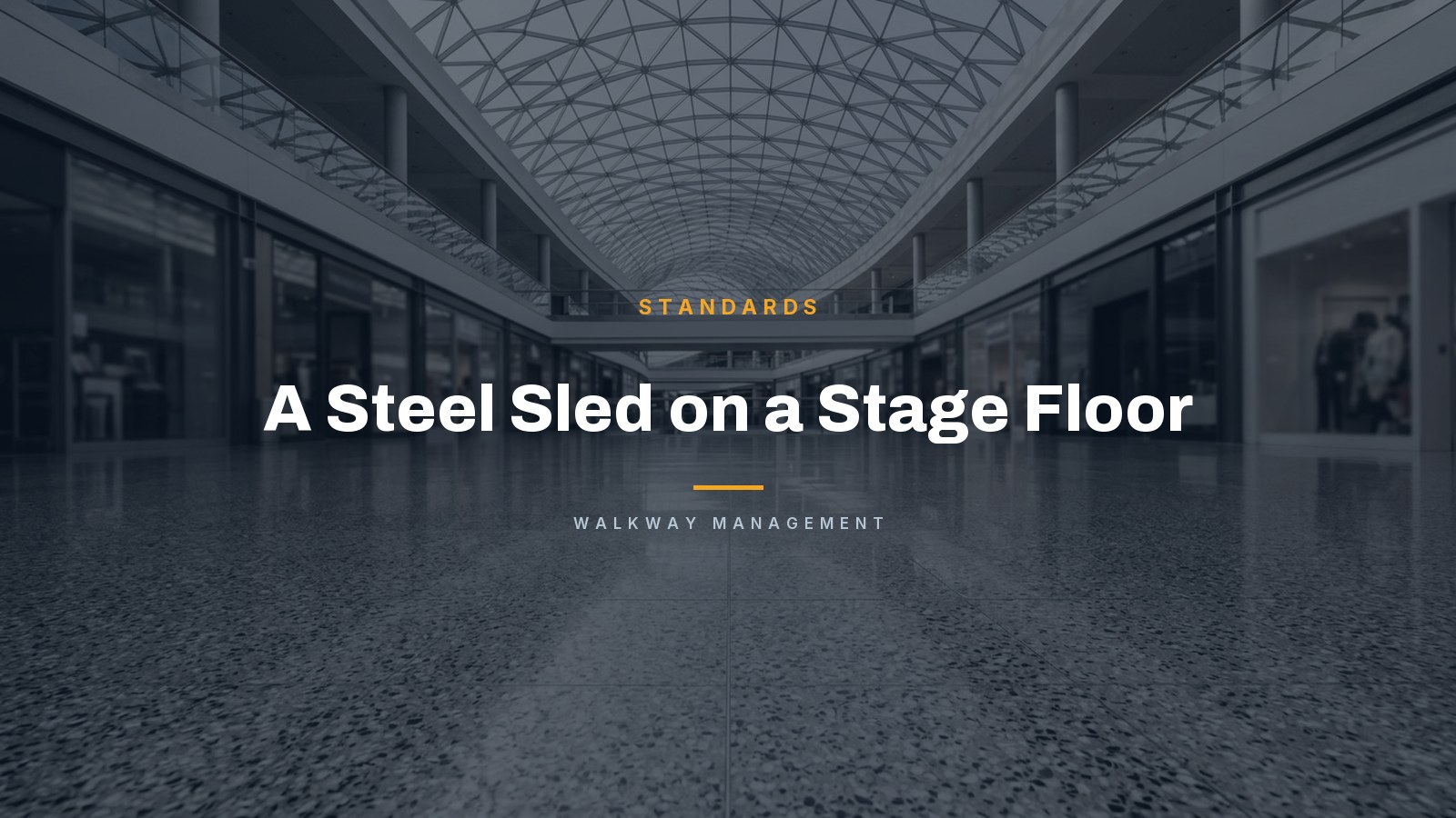 Large reflective floor with the headline A Steel Sled on a Stage Floor